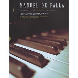 Manuel De Falla: Music For Piano Volume 1