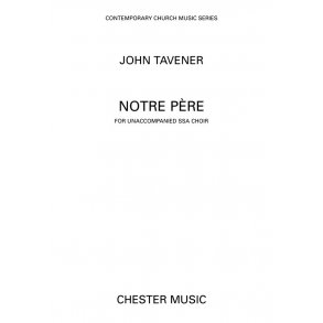 John Tavener: Notre Pere