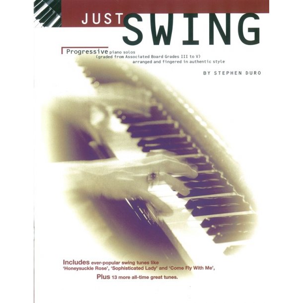 Just Swing: Progressive Piano Solos Grades III - V