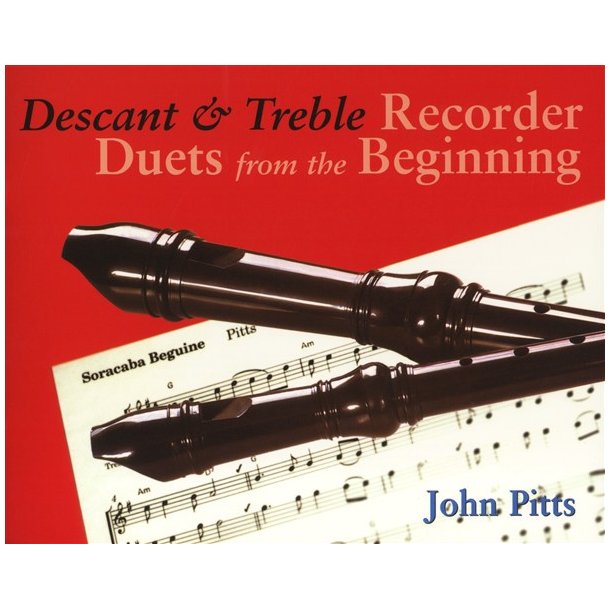 Recorder Duets From The Beginning: Descant And Treble Pupil's Book
