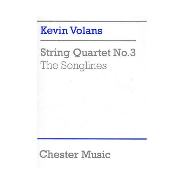Kevin Volans: String Quartet No.3 'The Songlines' (Score)