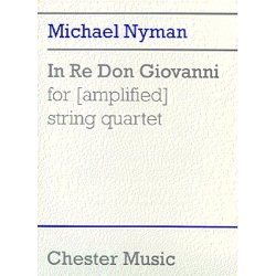 Nyman: In Re Don Giovanni For (Amplified) String Quartet (Score)