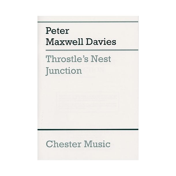 Peter Maxwell Davies: Throstle's Nest Junction (Study Score)