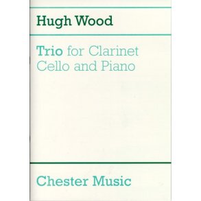 Hugh Wood: Trio For Clarinet, Cello And Piano Op.40 (Score)