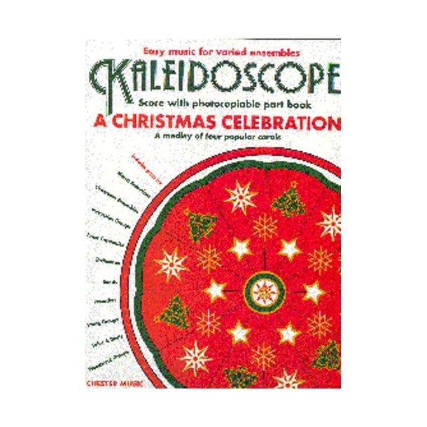 Kaleidoscope: A Christmas Celebration