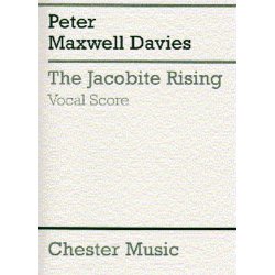 Peter Maxwell Davies: The Jacobite Rising (Vocal Score)