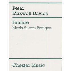 Peter Maxwell Davies: Fanfare Musis Aurora Benigna (Score)