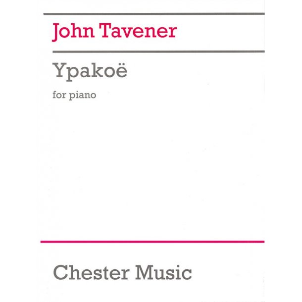 John Tavener: Ypakoe