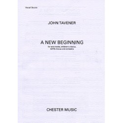 John Tavener: A New Beginning (Vocal Score)