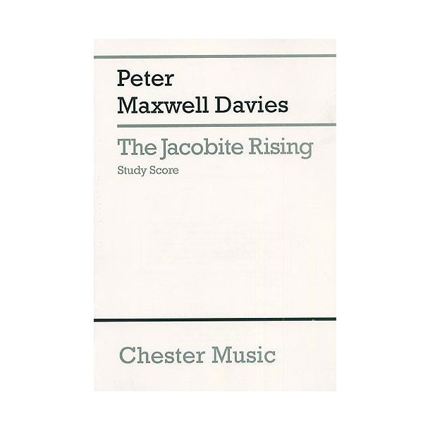 Peter Maxwell Davies: The Jacobite Rising Study Score