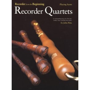 Recorder From The Beginning: Recorder Quartets (Playing Score)