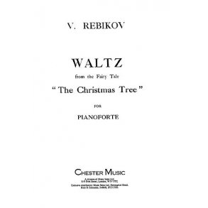 Vladimir Rebikov: Waltz From The Fairy Tale 'The Christmas Tree'