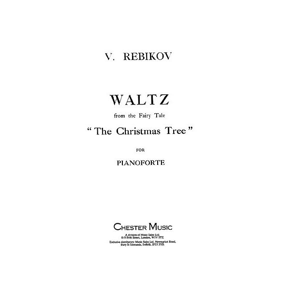 Vladimir Rebikov: Waltz From The Fairy Tale 'The Christmas Tree'