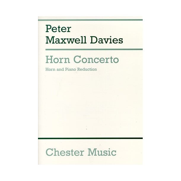 Peter Maxwell Davies: Horn Concerto (Horn And Piano)