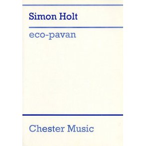 Simon Holt: Eco-Pavan (Study Score)