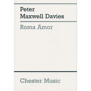 Peter Maxwell Davies: Roma, Amor, Labyrinthos (Study Score)