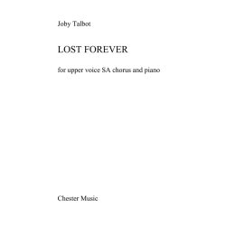 Joby Talbot: Lost Forever (SA/Piano)