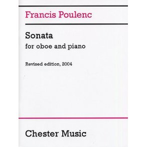 Francis Poulenc: Sonata For Oboe And Piano (Revised 2004)