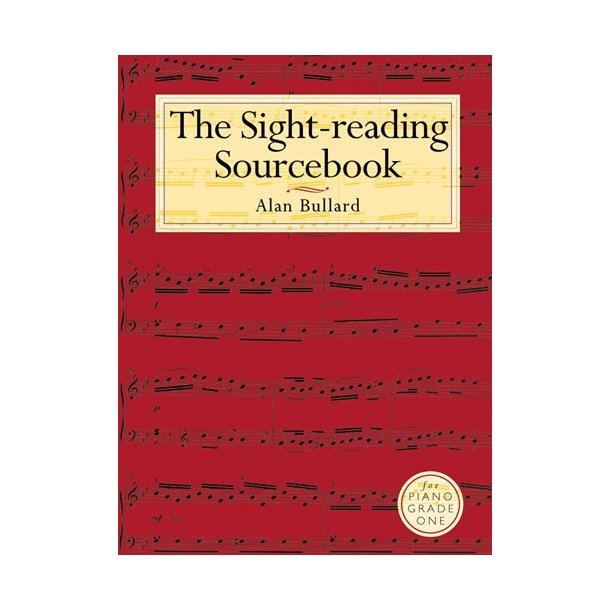 Bullard: The Sight-Reading Sourcebook For Piano Grade One