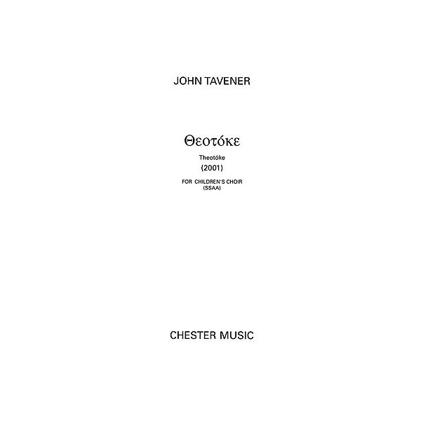 John Tavener: Theotoke
