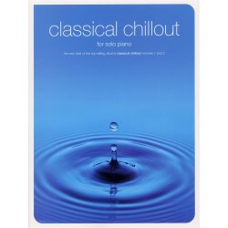 Classical Chillout For Solo Piano