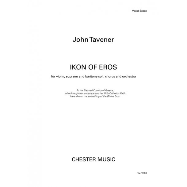 Tavener, John Ikon Of Eros Vln/Sop/Satb/Orch Vocal Score