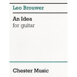 Brouwer: An Idea For Guitar