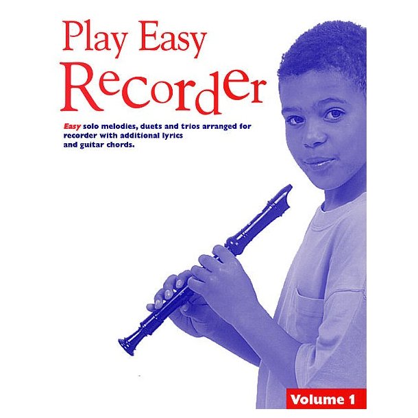 Play Easy Recorder Volume 1