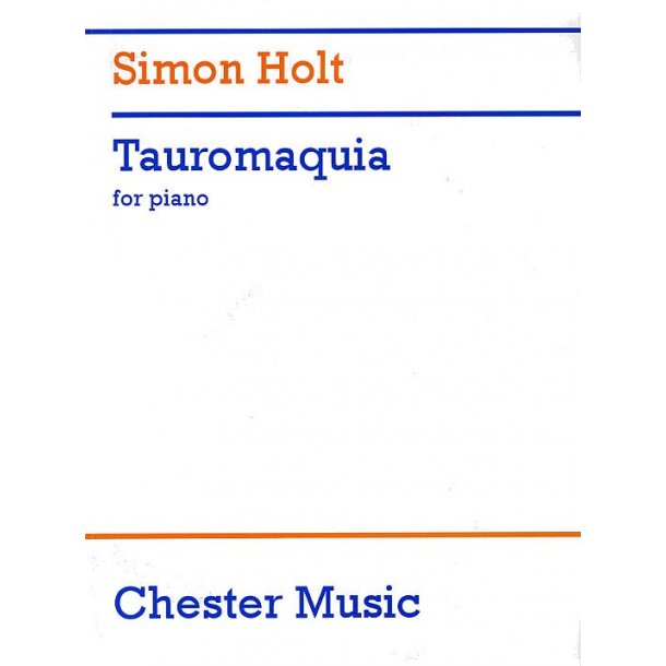 Simon Holt: Tauromaquia Piano Solo
