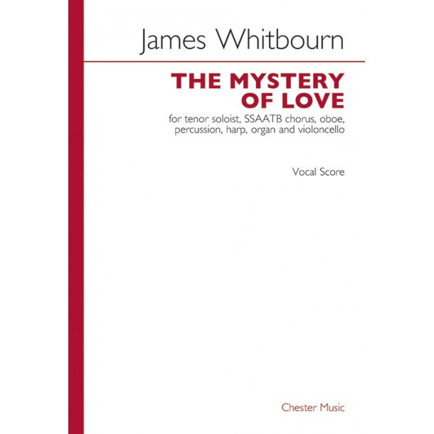 James Whitbourn: The Mystery Of Love