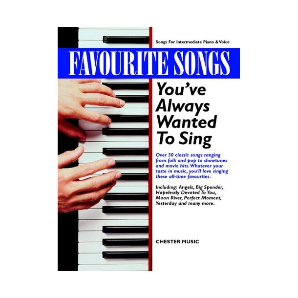 Favourite Songs You've Always Wanted To Sing