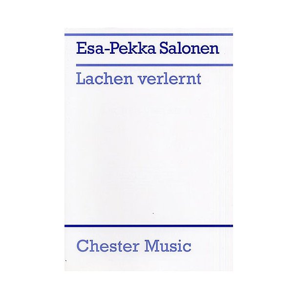 Esa-Pekka Salonen: Lachen Verlernt
