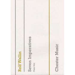 Rolf Wallin: Seven Imperatives For Piano Solo