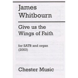 James Whitbourn: Give Us The Wings Of Faith