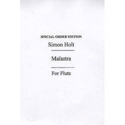 Simon Holt: Maiastra For Flute
