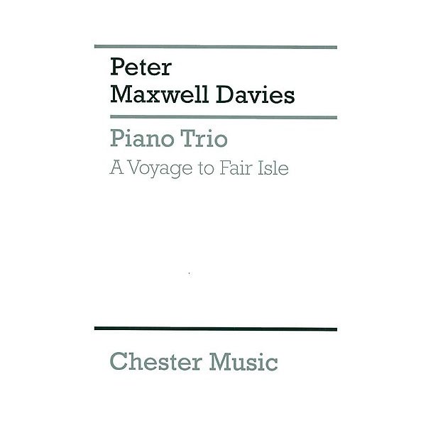 Peter Maxwell Davies: A Voyage To Fair Isle