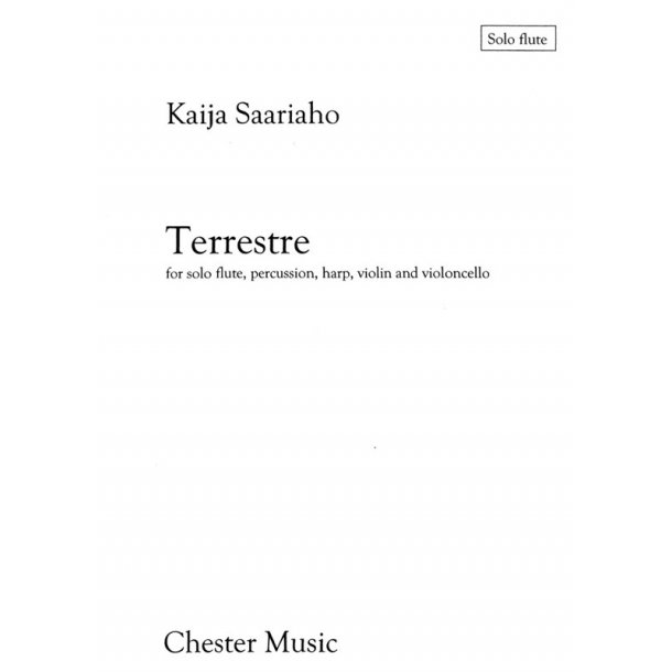 Kaija Saariaho: Terrestre (Parts)