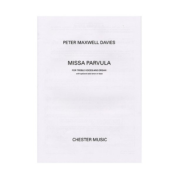 Peter Maxwell Davies: Missa Parvula
