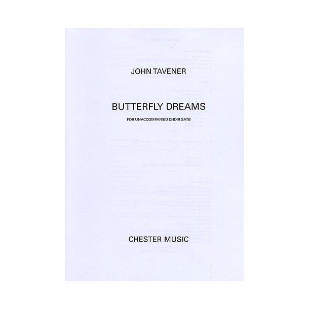 John Tavener: Butterfly Dreams