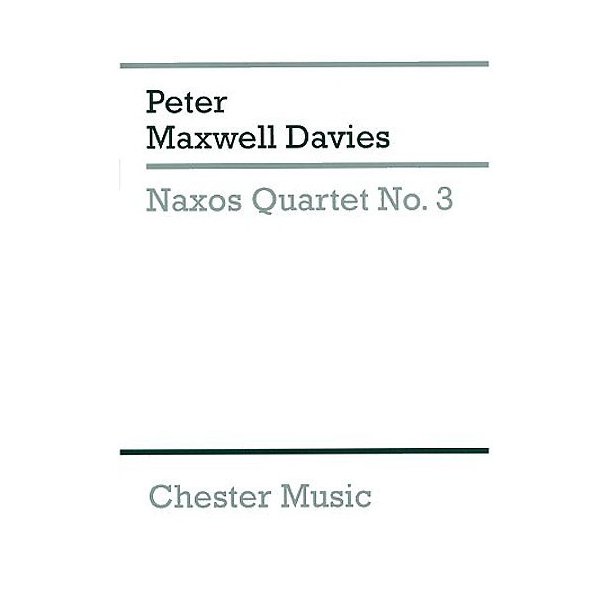 Peter Maxwell Davies: Naxos Quartet No.3 (Score)