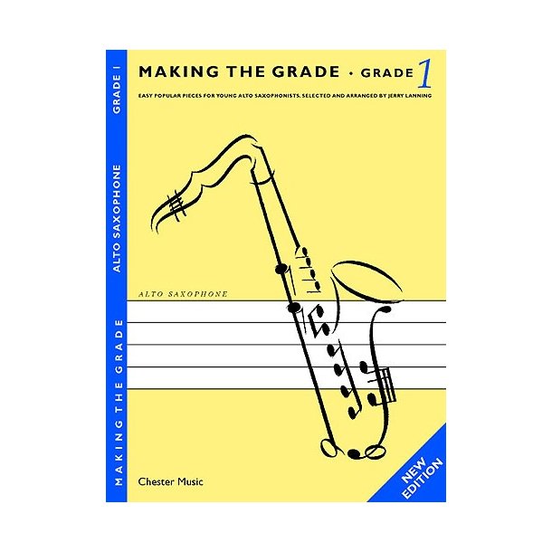 Making The Grade: Grade One - Revised Edition (Alto Saxophone)