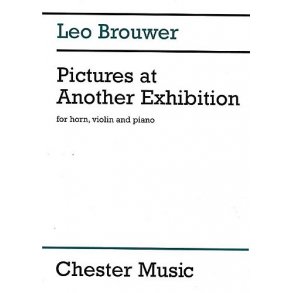 Leo Brouwer: Pictures At Another Exhibition
