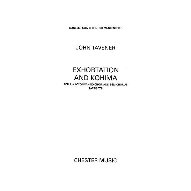 John Tavener: Exhortation And Kohima
