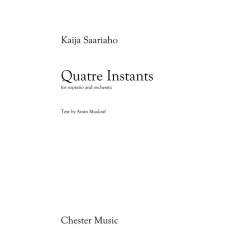 Kaija Saariaho: Quatre Instants (Soprano/Orchestra)
