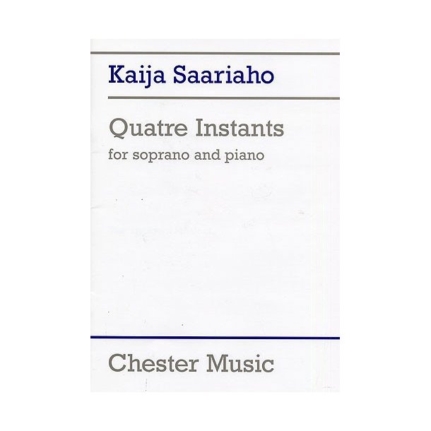 Kaija Saariaho: Quatre Instants