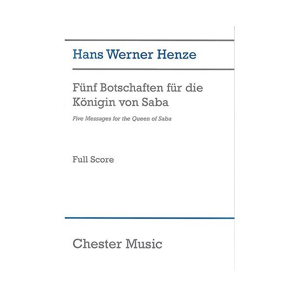 Hans Werner Henze: Five Messages For The Queen Of Saba