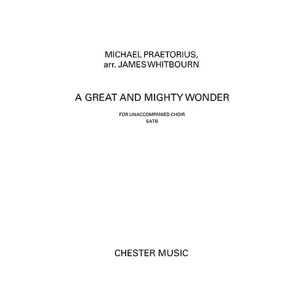 James Whitbourn: A Great And Mighty Wonder