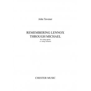 John Tavener: Remembering Lennox Through Michael (Score)