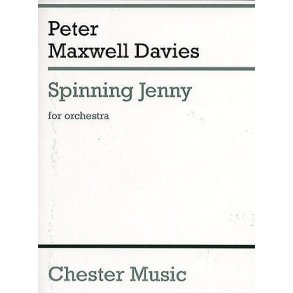 Peter Maxwell Davies: Spinning Jenny (Miniature Score)