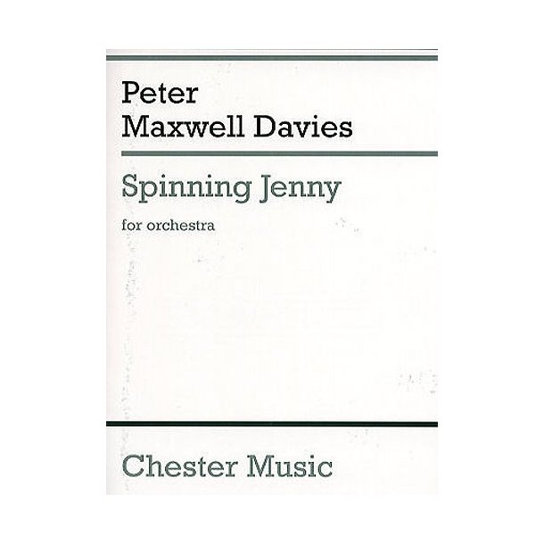 Peter Maxwell Davies: Spinning Jenny (Miniature Score)